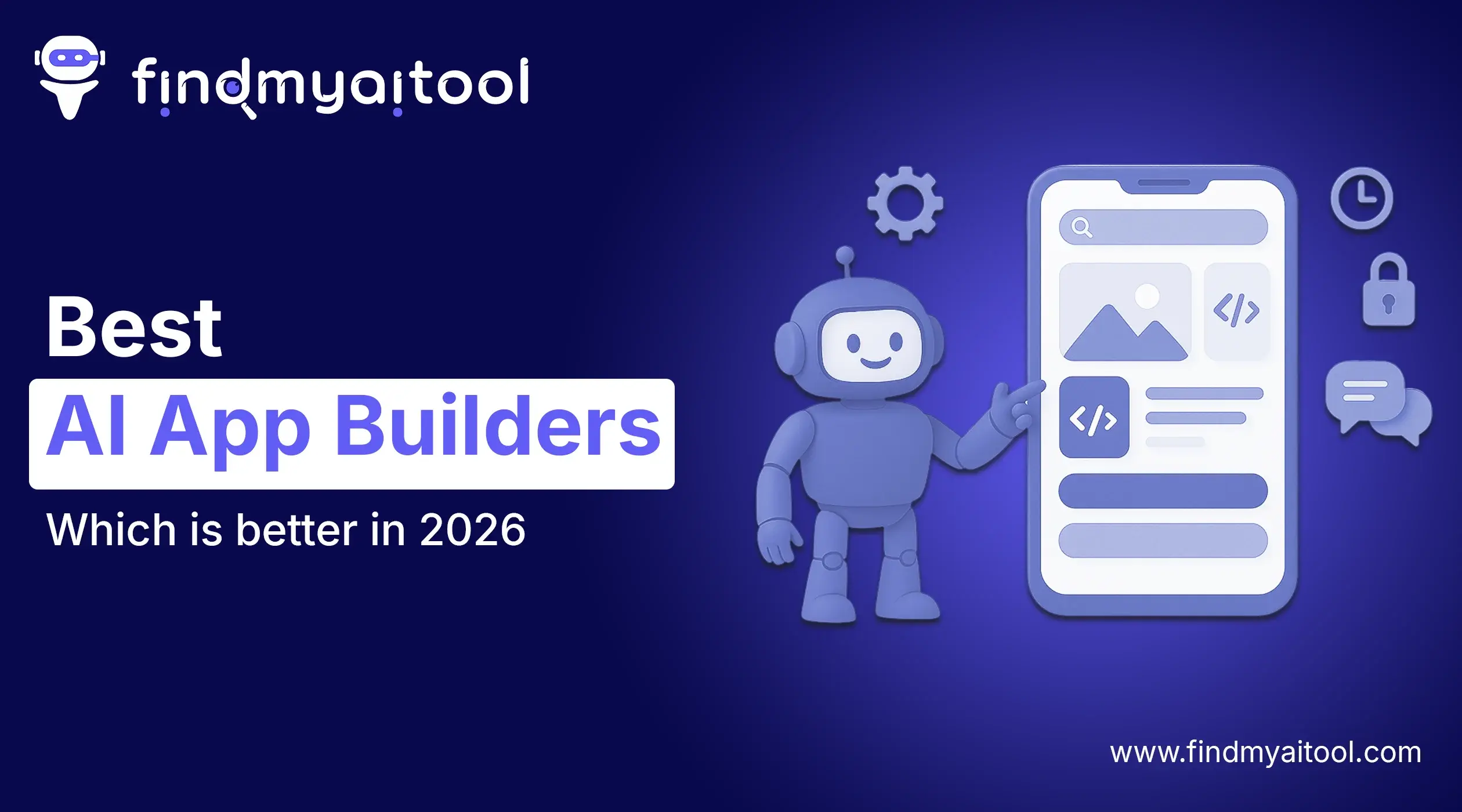 Best AI App Builders in 2026 | Which is better in 2026